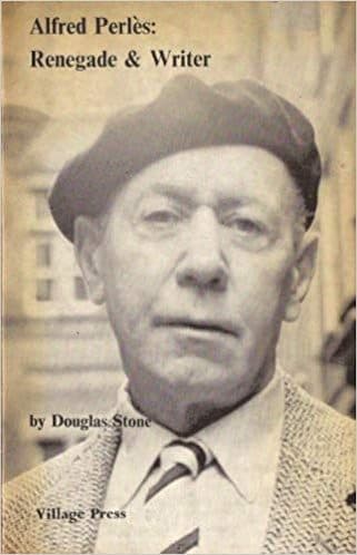 Cover of Alfred Perlès: Renegade & Writer by Douglas Stone, carrying a photograph of Perlès in a beret.