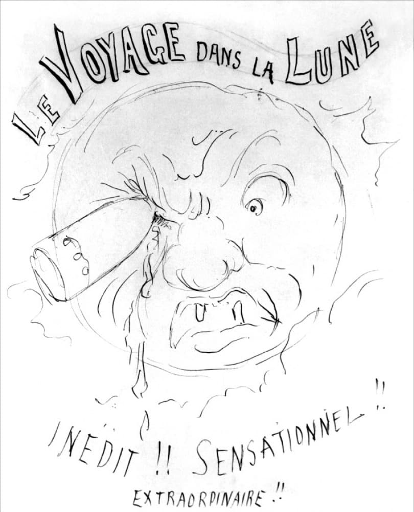 Méliès's pen sketch for a Voyage dans la Lune poster: the Moon's weeping face with the capsule in its eye, lettered 'Inédit!! Sensationnel!! Extraordinaire!!'